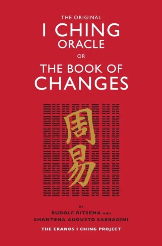 The Original I Ching av Rudolf Ritsema