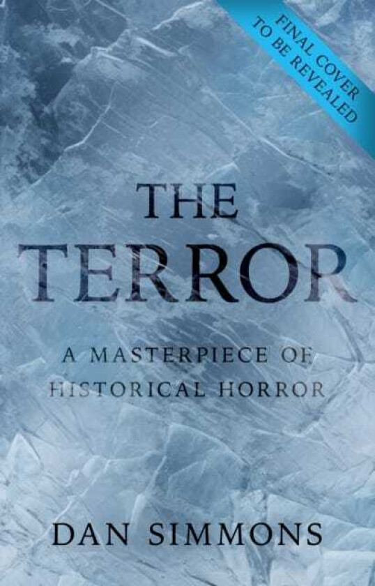 The Terror the novel that inspired the chilling BBC series