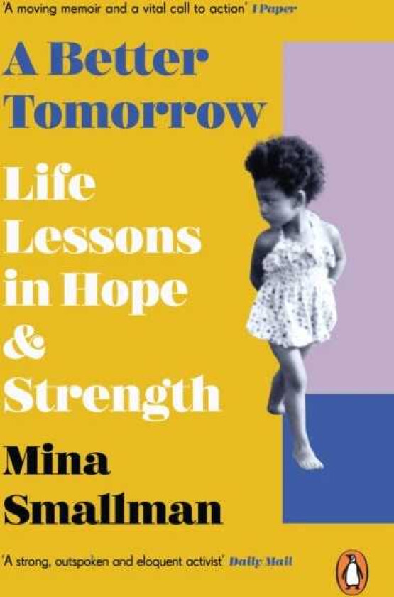 A Better Tomorrow Life Lessons in Hope and Strength