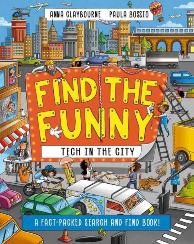 Find the Funny: Tech in the City A factpacked search and find book!