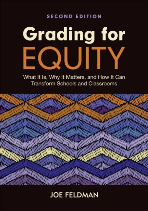 Grading for Equity av Joe Feldman