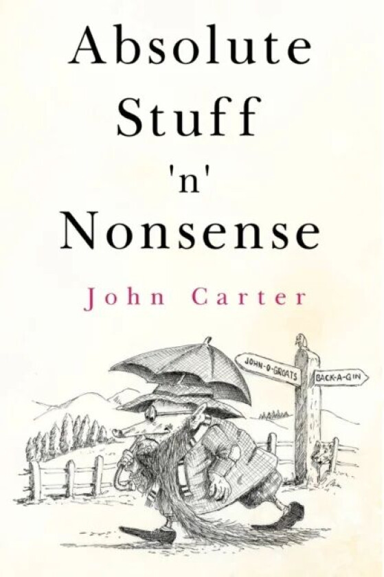 Absolute Stuff 'n' Nonsense av John Carter