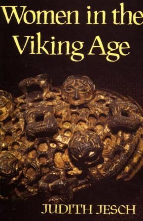 Women in the Viking Age av Judith Jesch