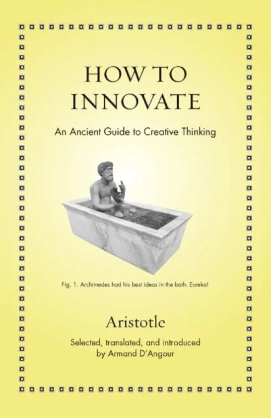 How to Innovate av Aristotle