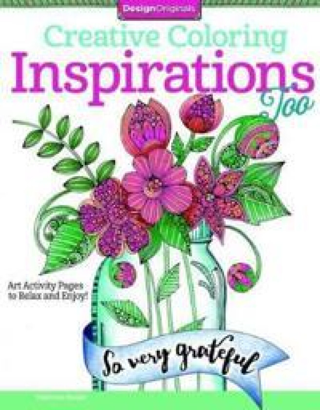 Creative Coloring A Second Cup of Inspirations