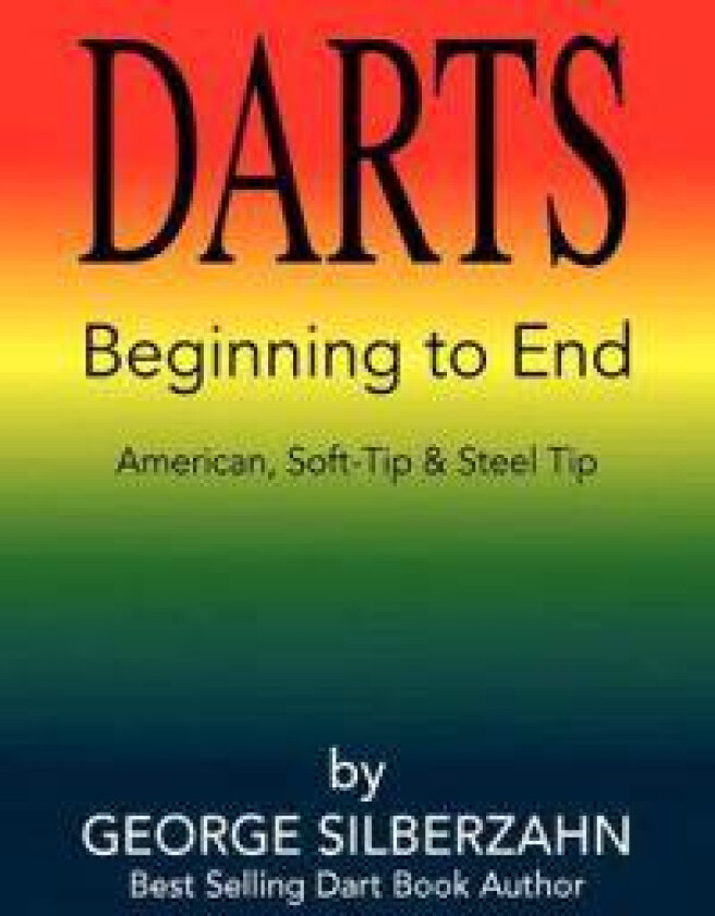 Darts Beginning to End