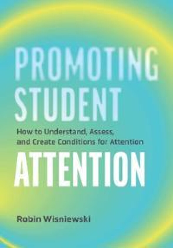 Promoting Student Attention