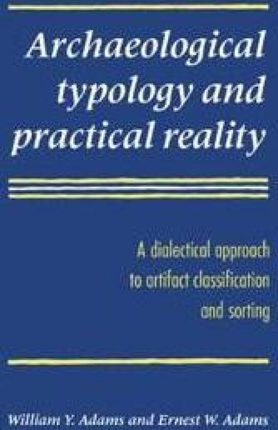Archaeological Typology and Practical Reality