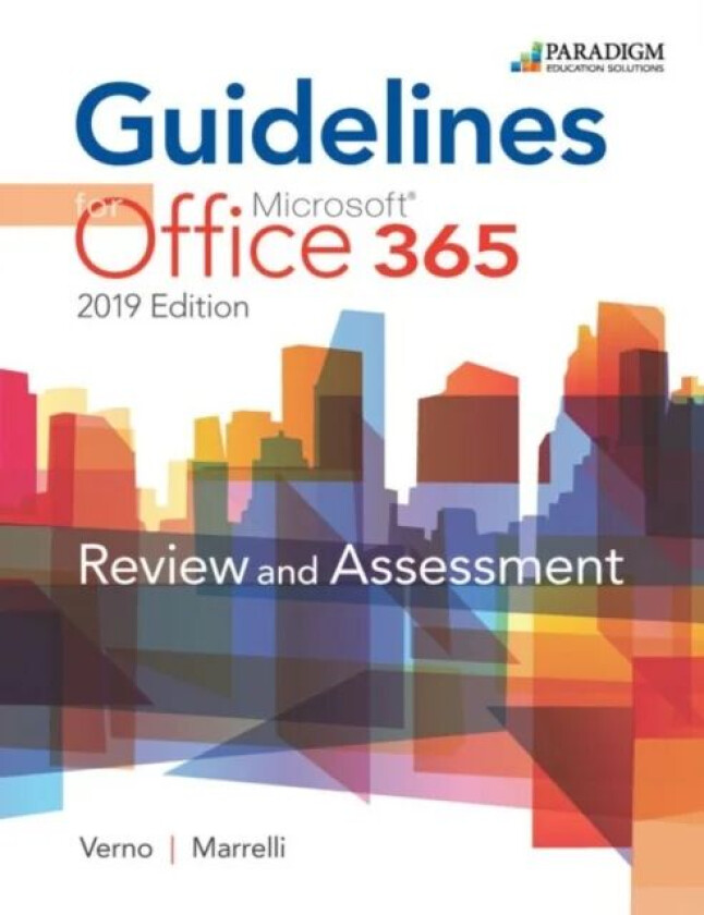 Guidelines for Microsoft Office 365, 2019 Edition av Nancy Muir, Jan Marrelli, Anita Verno