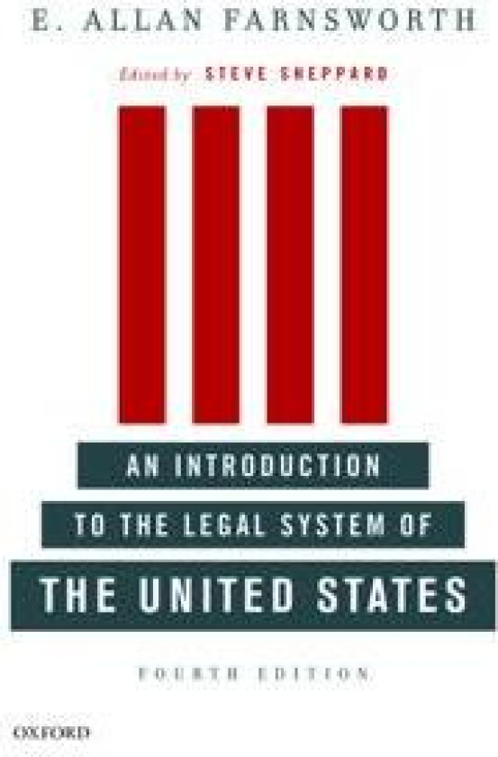An Introduction to the Legal System of the United States, Fourth Edition