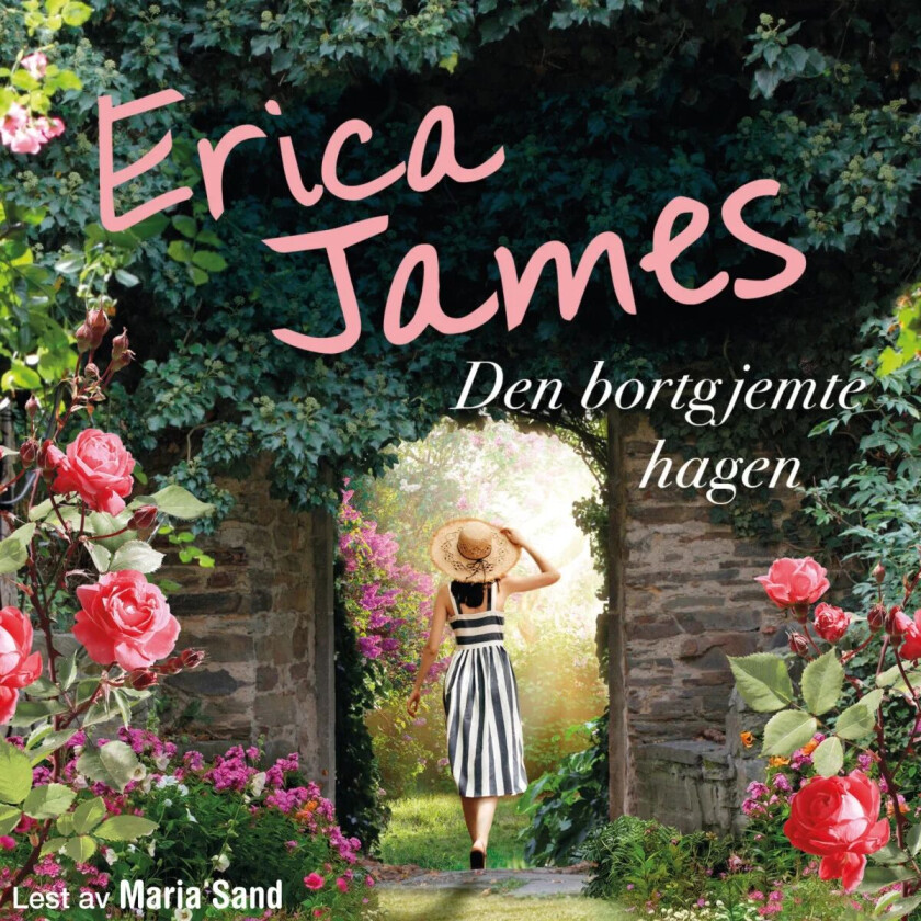 Den bortgjemte hagen av Erica James