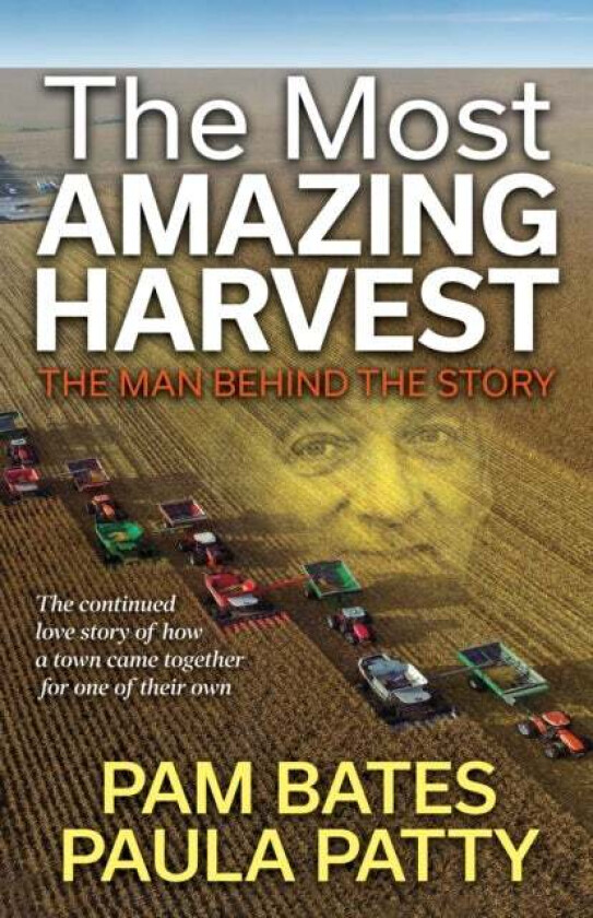 The Most Amazing Harvest av Pam Bates, Paula Patty