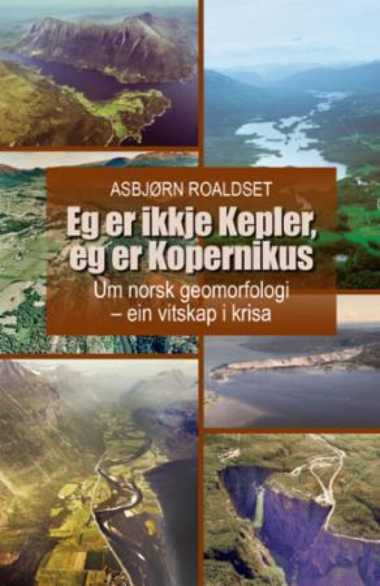 Eg er ikkje Kepler, eg er Kopernikus av Asbjørn Roaldset