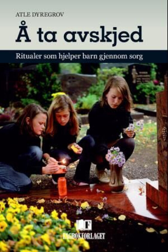 Å ta avskjed av Atle Dyregrov