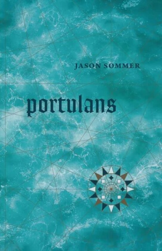 Portulans av Jason Sommer