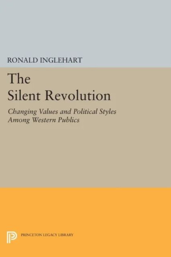 The Silent Revolution av Ronald Inglehart