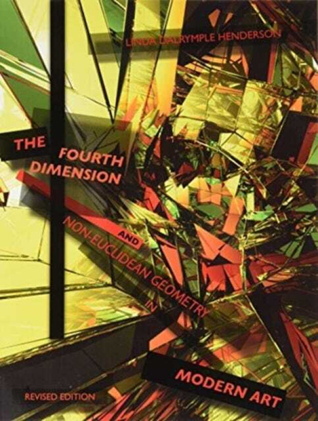 The Fourth Dimension and NonEuclidean Geometry in Modern Art