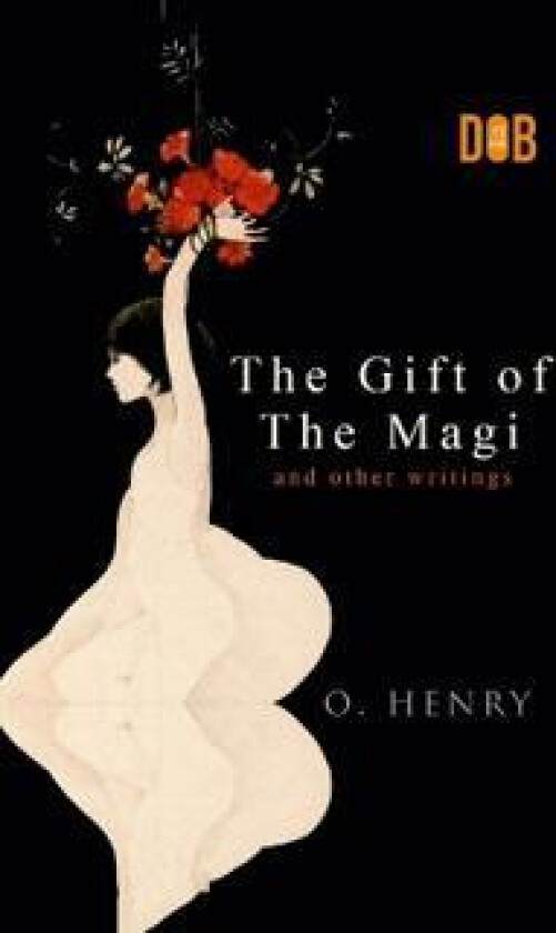 The Gift of the Magi and Other Short Stories