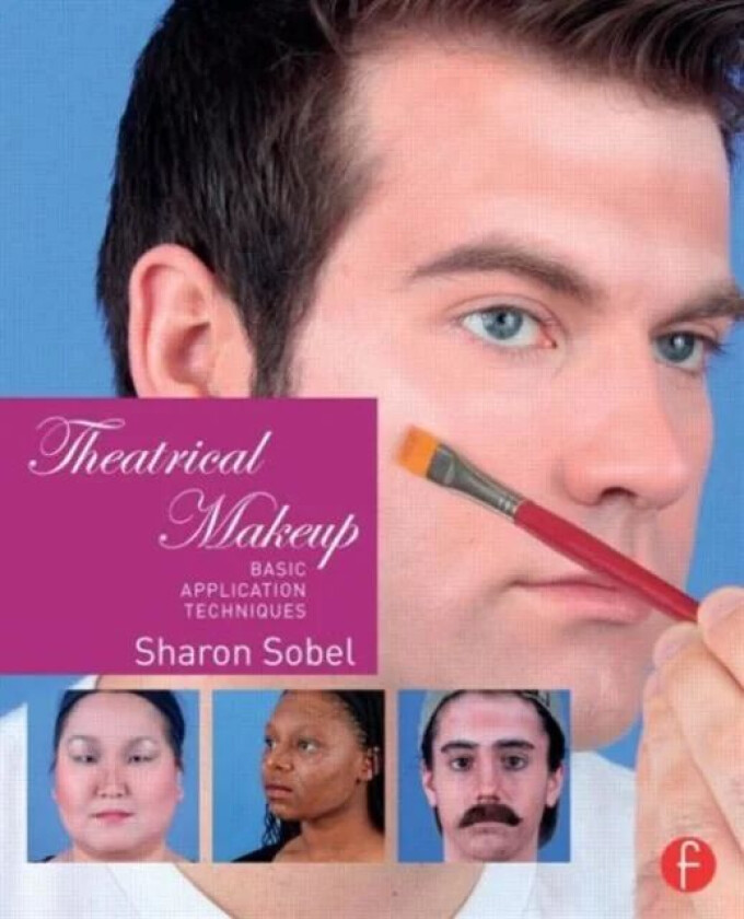 Theatrical Makeup av Sharon Sobel