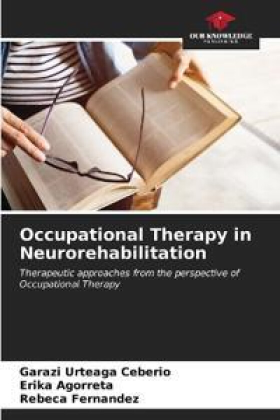 Occupational Therapy in Neurorehabilitation