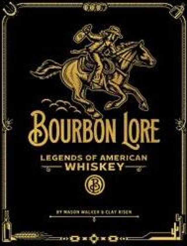 BOURBON LORE