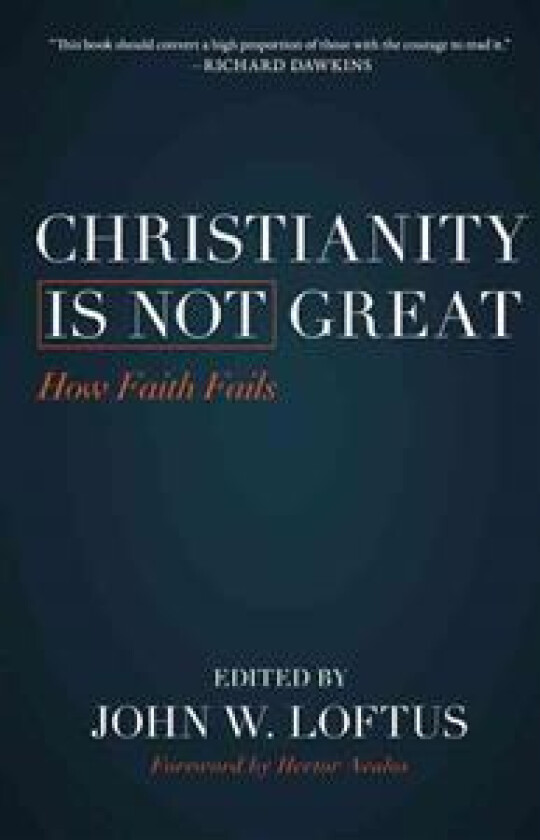 Christianity Is Not Great