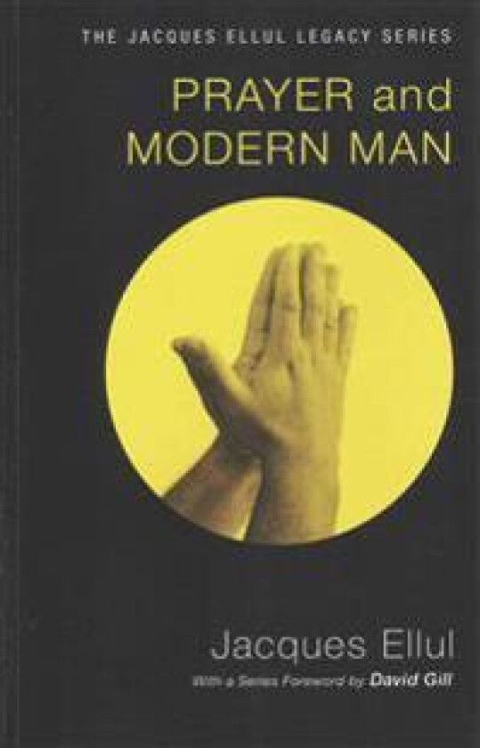 Prayer and Modern Man
