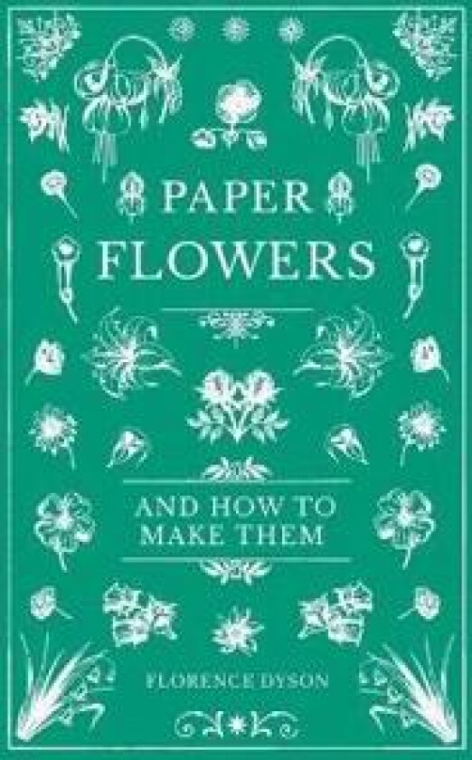 Paper Flowers and How to Make Them