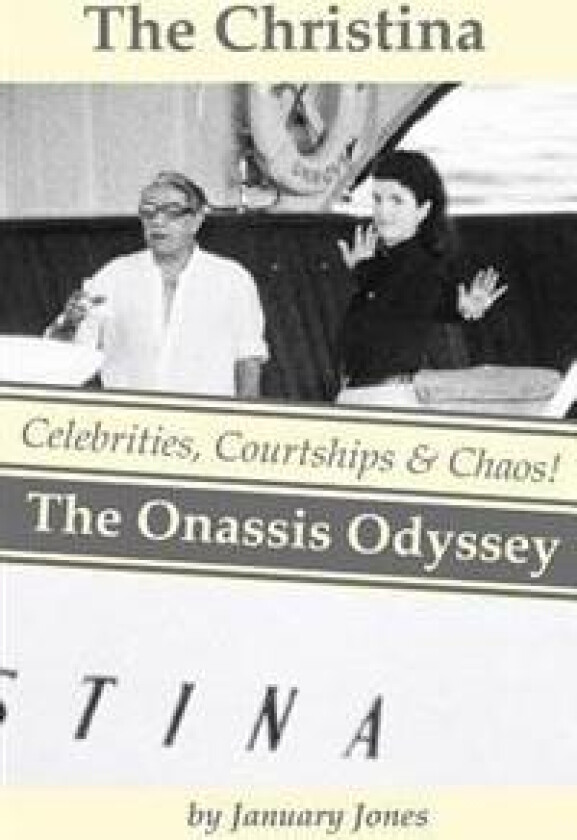 The Christina: The Onassis Odyssey: Celebrities, Courtships & Chaos!