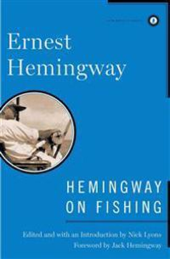 Hemingway on Fishing