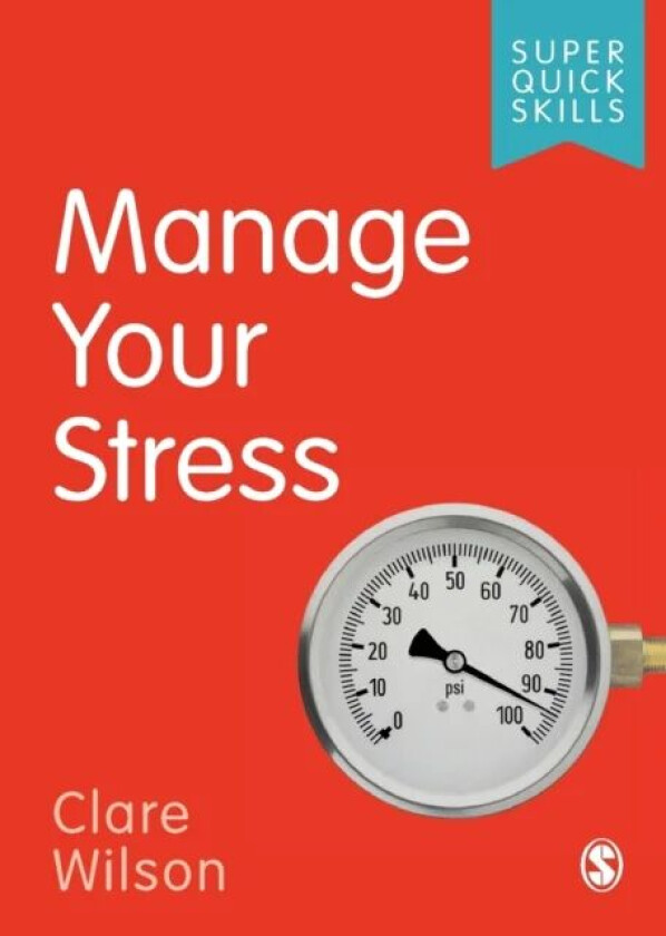 Manage Your Stress av Clare Wilson
