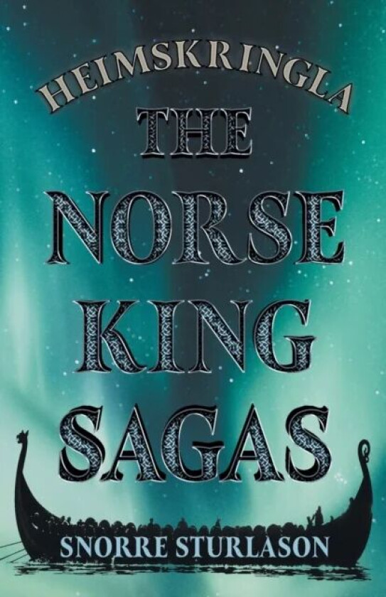 Heimskringla - The Norse King Sagas av Snorre Sturlason