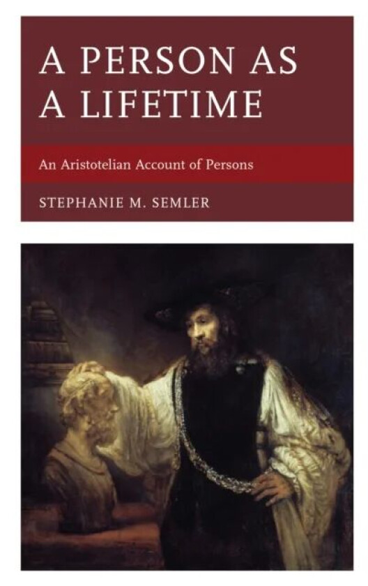A Person as a Lifetime av Stephanie M. Semler