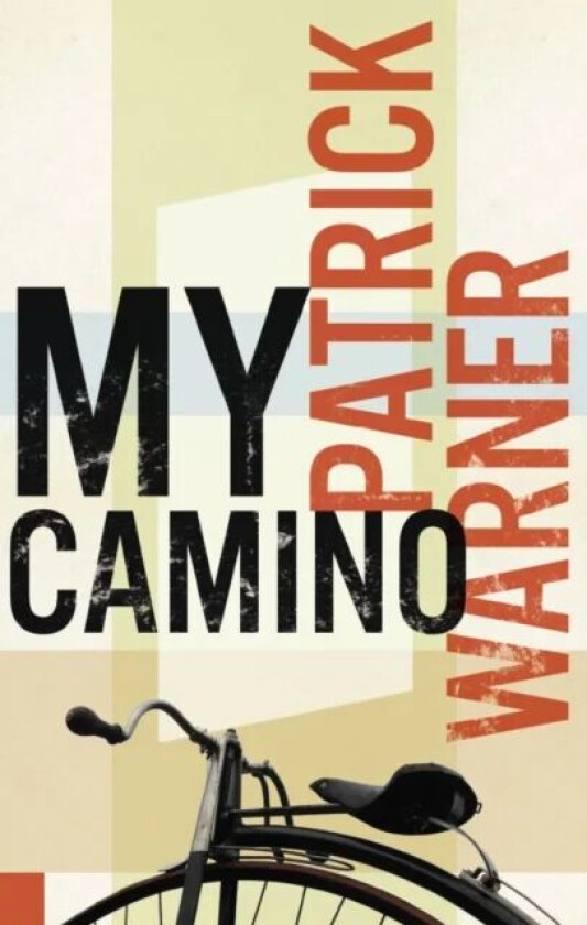 My Camino av Patrick Warner