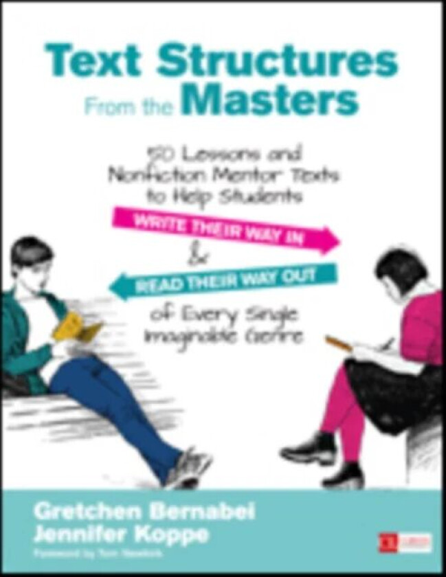Text Structures From the Masters av Gretchen Bernabei, Jennifer L. Koppe