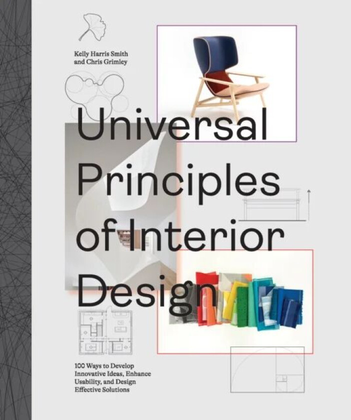 Universal Principles of Interior Design av Chris Grimley, Kelly Harris Smith