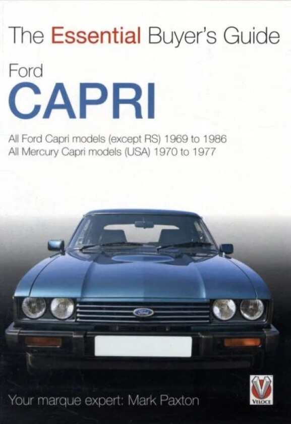 Essential Buyers Guide Ford Capri av Mark Paxton