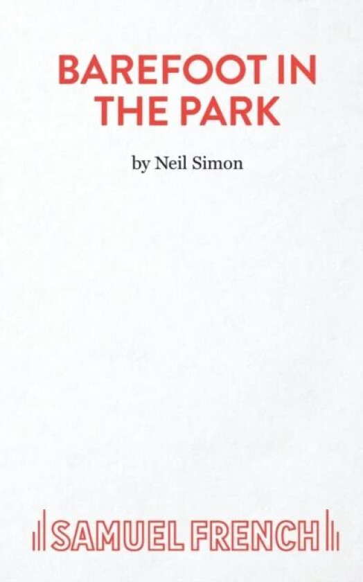 Barefoot in the Park av Neil Simon