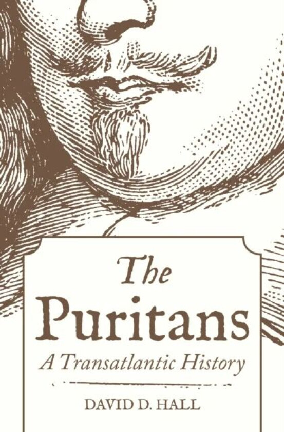 The Puritans av David D. Hall