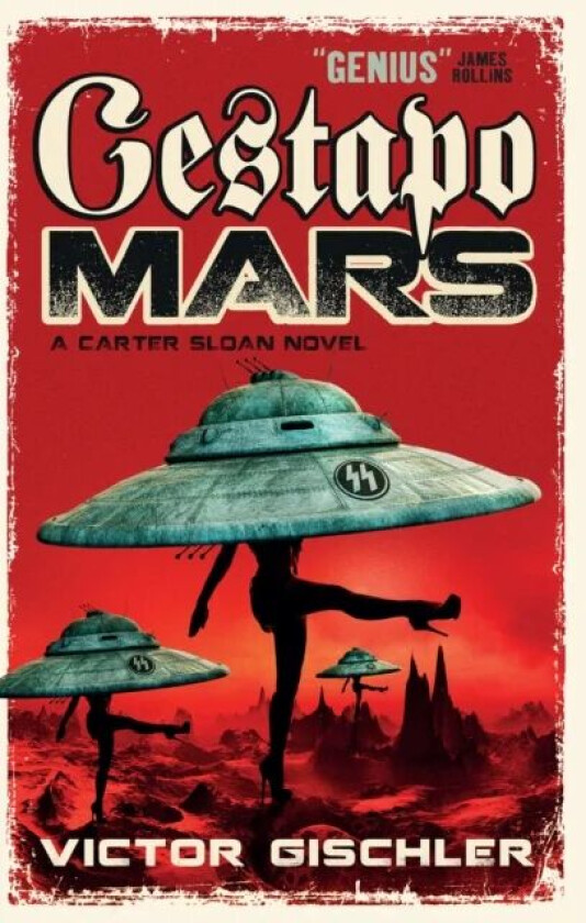 Gestapo Mars av Victor Gischler