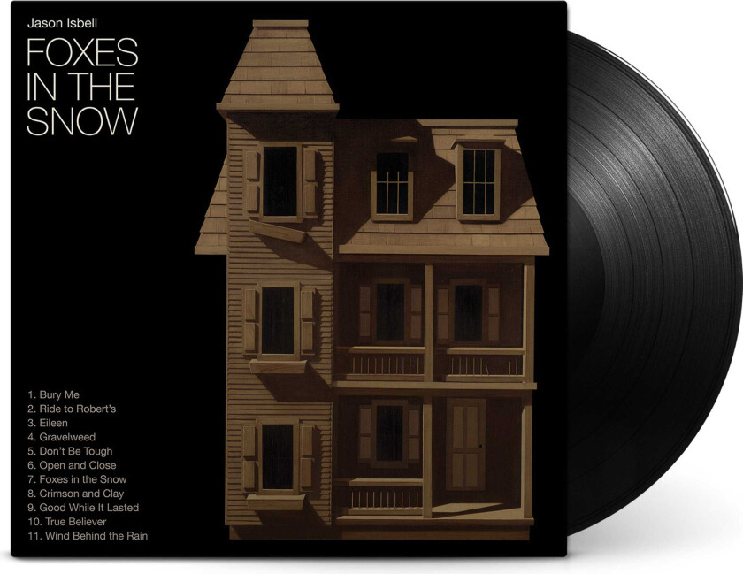 Jason Isbell Foxes in the Snow LP/Vinyl