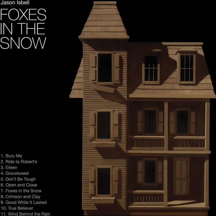 Jason Isbell Foxes in the Snow CD