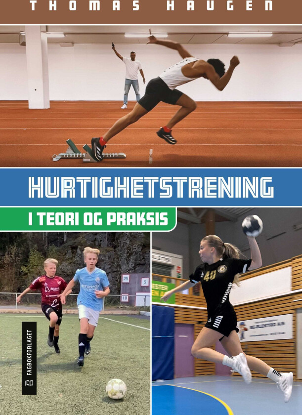 Hurtighetstrening i teori og praksis