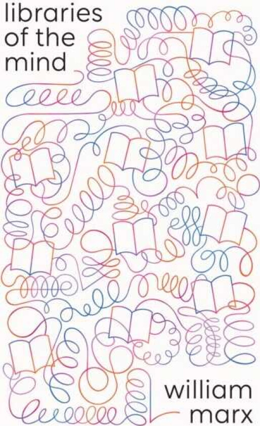 Libraries of the Mind