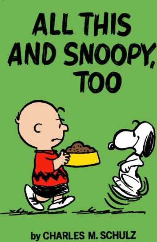 Peanuts: All This And Snoopy Too
