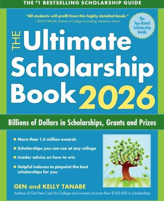 The Ultimate Scholarship Book 2026 Billions of Dollars in Scholarships, Grants and Prizes