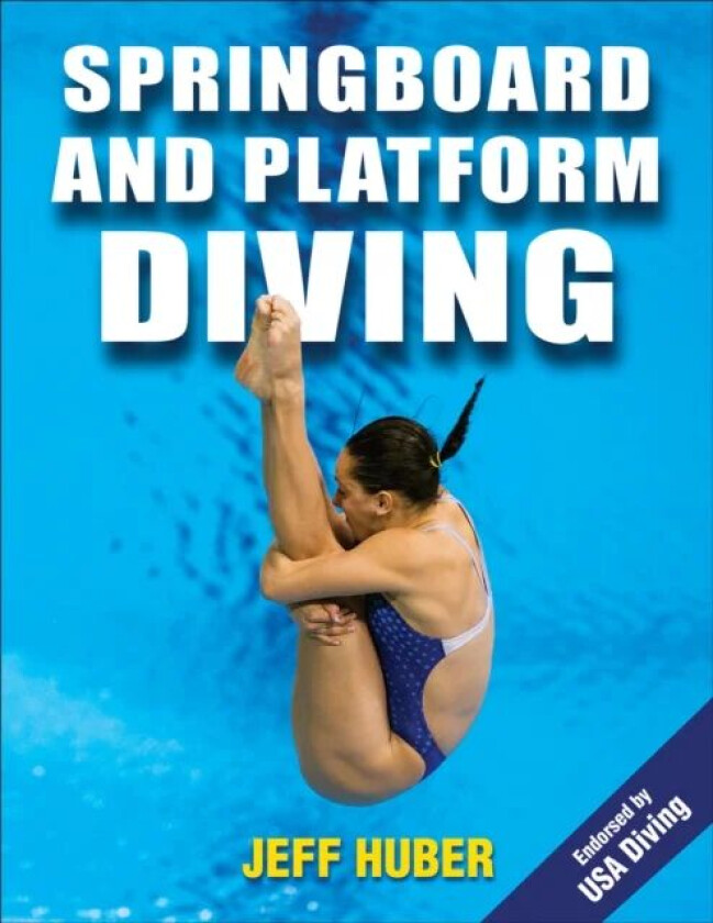 Springboard and Platform Diving av Jeff Huber