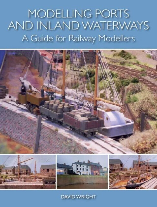 Modelling Ports and Inland Waterways av David Wright