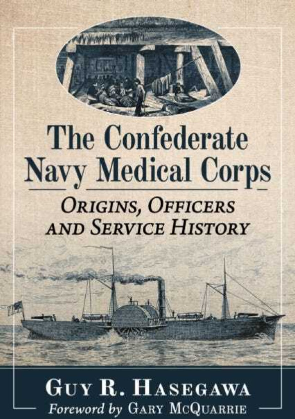 The Confederate Navy Medical Corps Organization, Personnel and Duties