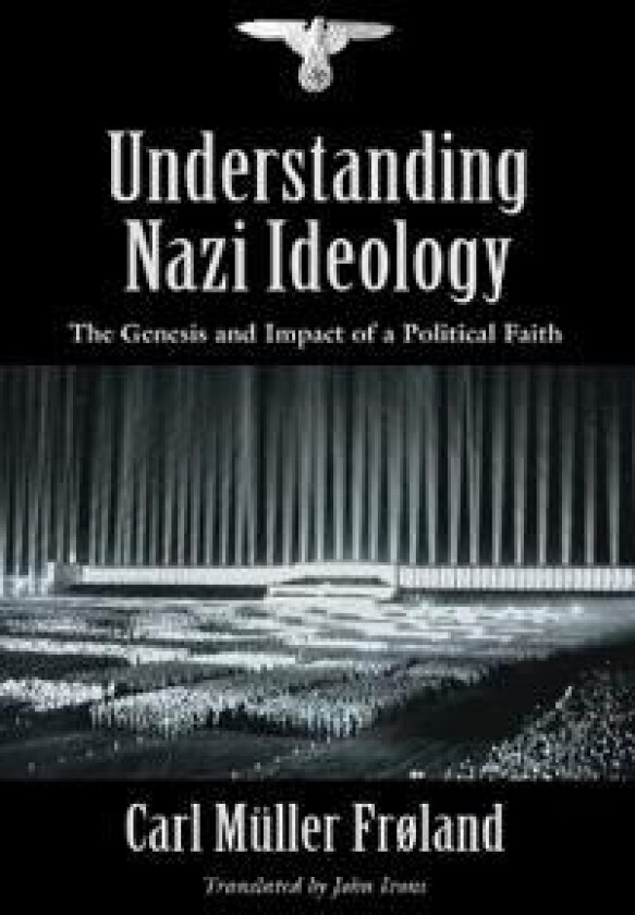 Understanding Nazi Ideology